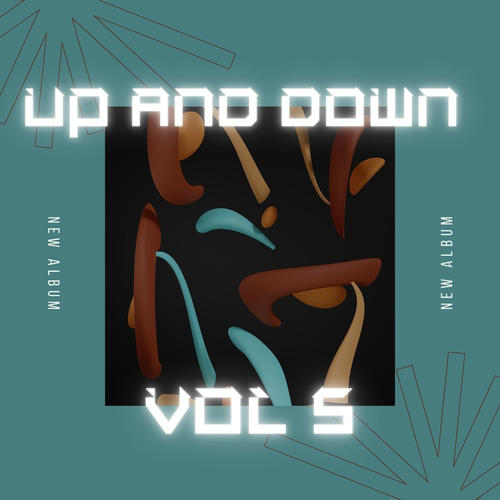 Up and Down Vol 5 (Explicit)