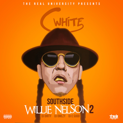 Southside Willie Nelson 2 (Explicit)