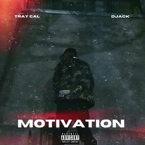 MOTIVATION (feat. DJACK) [Explicit]