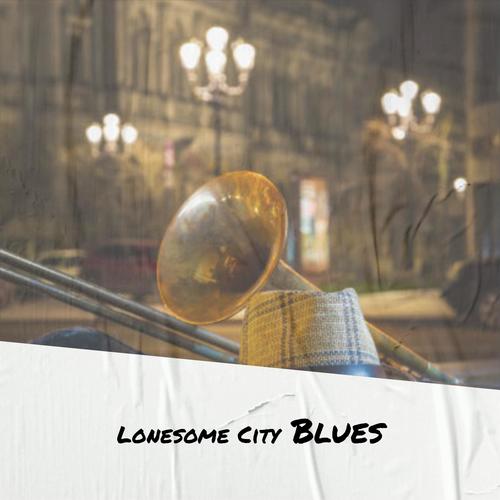 Lonesome City Blues