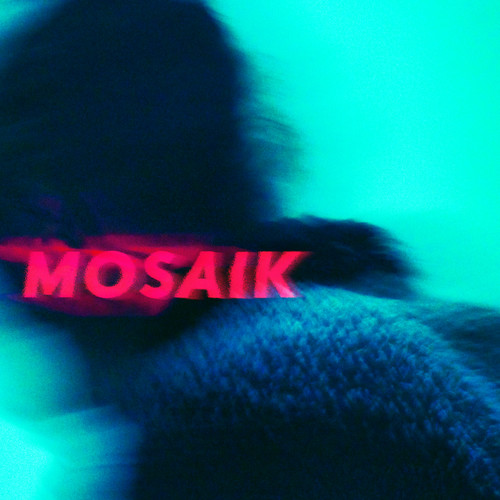 MOSAIK (EP) [Explicit]