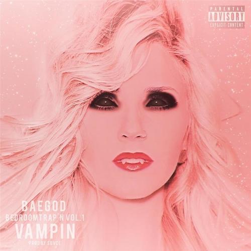 Bedroomtrap'n, Vol. 1: Vampin'