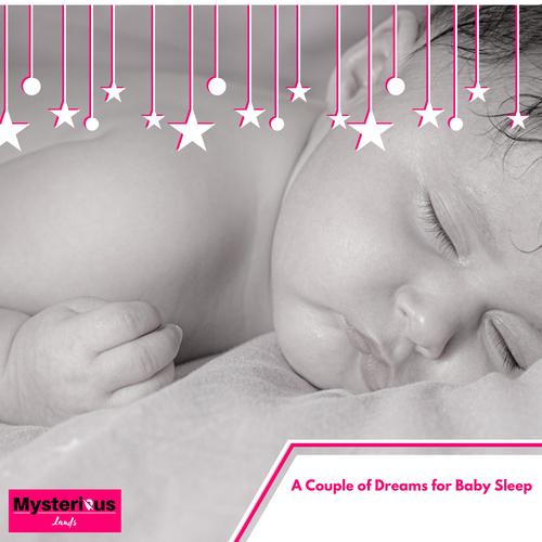 A Couple of Dreams for Baby Sleep