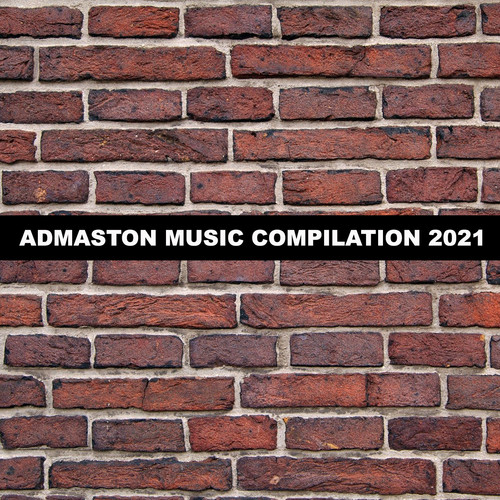 Admaston Music Compilation 2021