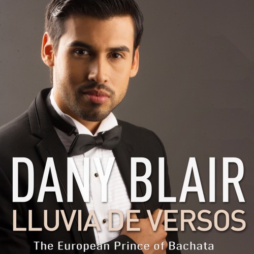 Lluvia de Versos (The European Prince of Bachata)