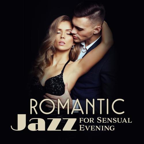 Romantic Jazz for Sensual Evening