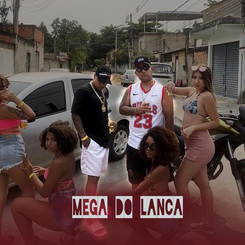 MEGA DO LANÇA (Explicit)