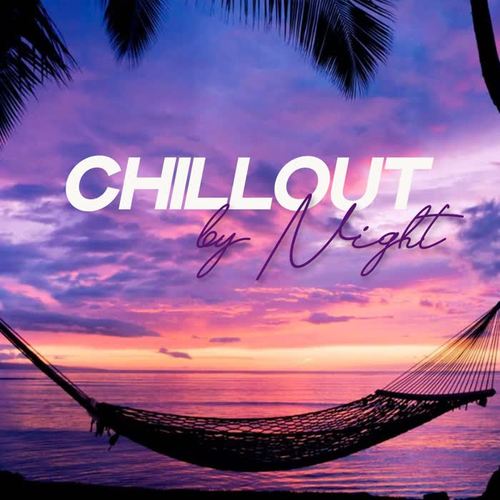 Chillout by Night