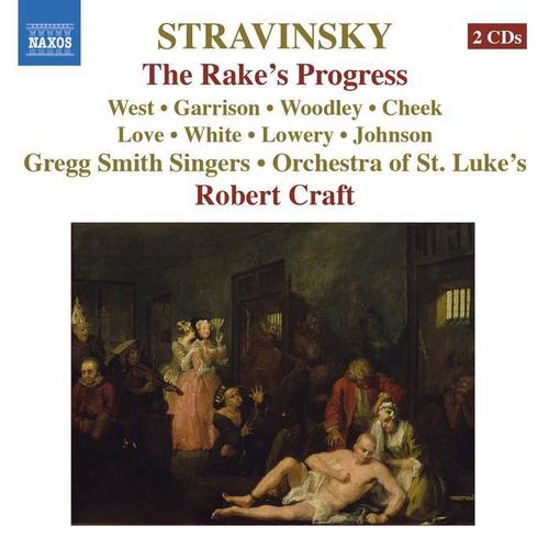 STRAVINSKY, I.: Rake's Progress (The) [Opera] [West, Garrison, Woodley, St. Luke's Orchestra, Craft] [Stravinsky, Vol. 11]