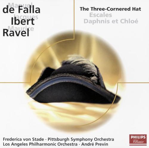 Falla: El sombrero de tres picos / Ibert: Escales / Ravel: Daphnis & Chloë