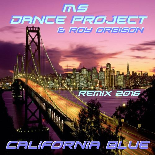 California Blue (Remix 2016)