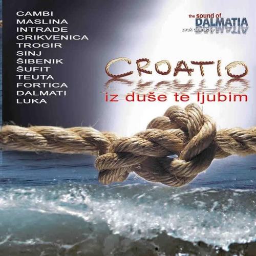 Croatio, iz duše te ljubim