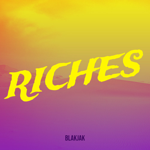 Riches