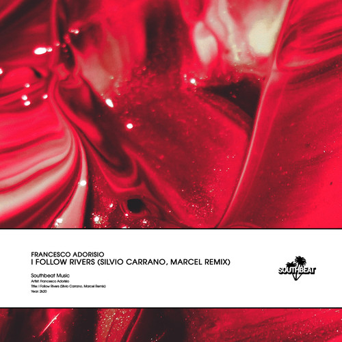 I Follow Rivers (Silvio Carrano, Marcel Remix)