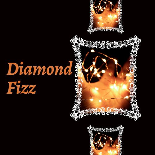 Diamond Fizz