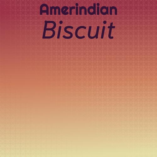 Amerindian Biscuit