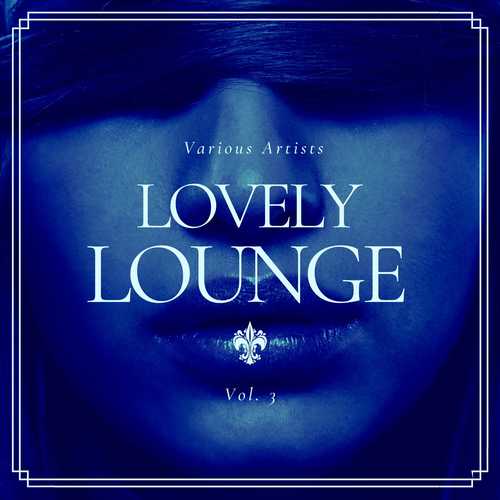 Lovely Lounge, Vol. 3