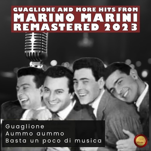 Guaglione and More Hits from Marino Marini (Remastered 2023)