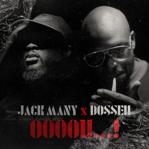 Ooooh...! (feat. Dosseh) [Explicit]