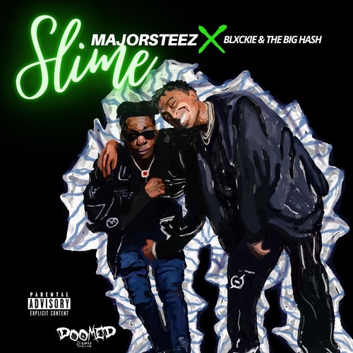 Slime (feat. Blxckie & The Big Hash) [Explicit]