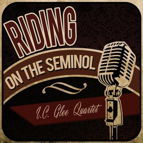 Riding on the Seminol