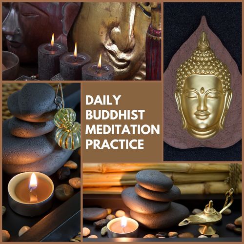 Daily Buddhist Meditation Practice