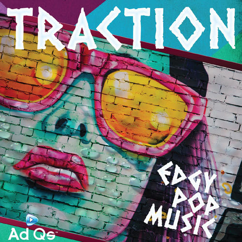 Traction: Edgy Pop Music