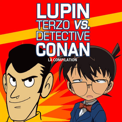 Lupin Terzo Vs. Detective Conan - La Compilation