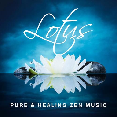 Lotus: Pure & Healing Zen Music – The Best Tracks for Meditation and Yoga Class, Rest & Relaxation, Nature Zen Sounds for Stress Relief