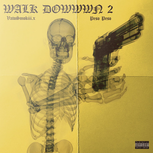 Walk Dowwwn 2 (Explicit)