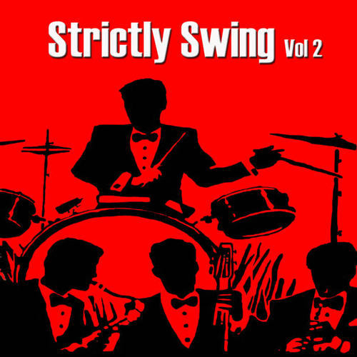 Strictly Swing, Vol. 2