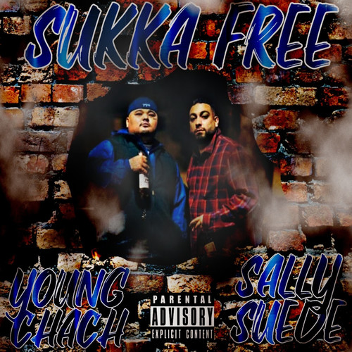 Sukka Free (Explicit)