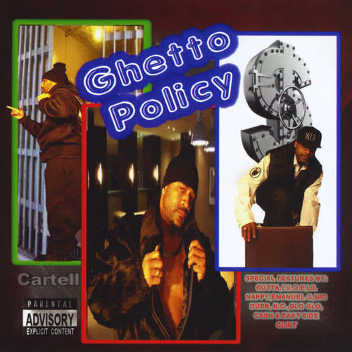 Ghetto Policy (Explicit)