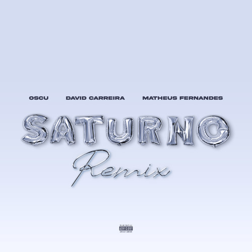 Saturno (Ela É Malvada) (Remix) [Explicit]