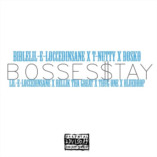 Bosses Stay (Explicit)