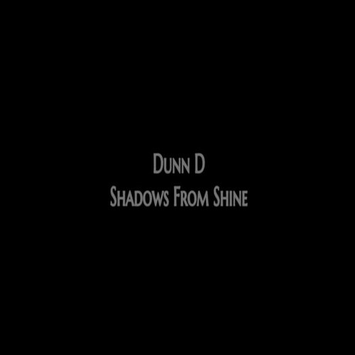 Shadows from Shine (Explicit)