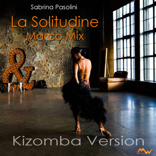 La solitudine / Marco Mix (Kizomba Version)