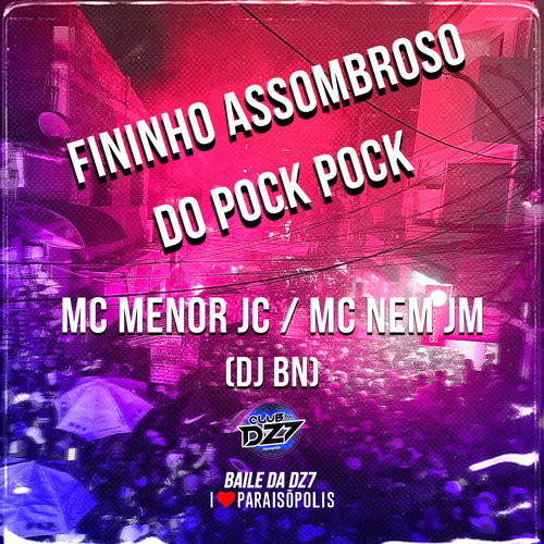 Fininho Assombroso do Pock Pock (Explicit)