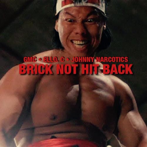 BRICK NOT HIT BACK (Explicit)