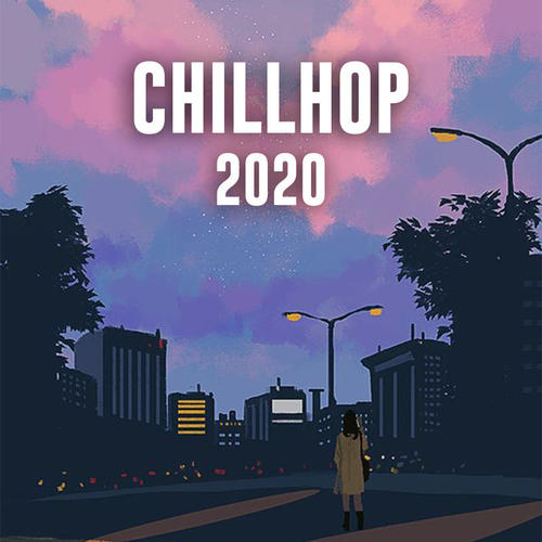 Chillhop 2020 (Explicit)