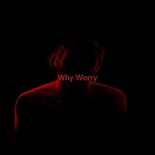 Why Worry (Karaoke)