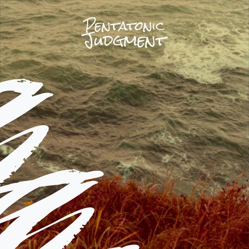 Pentatonic Judgment