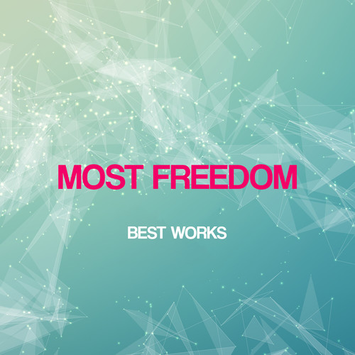 Most Freedom Best Works