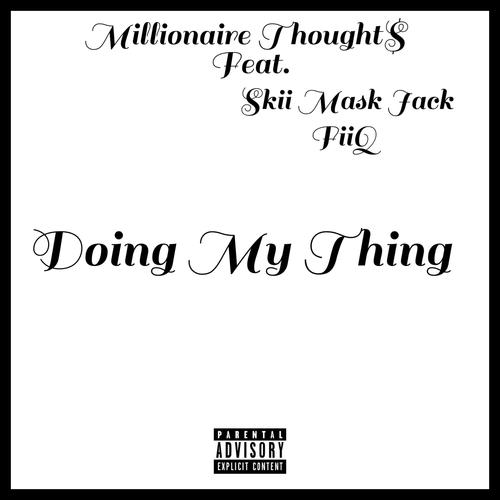 Doing My Thing (Explicit)