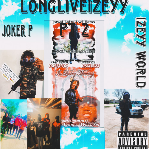 LONGLIVEIZEYY Pt 2 (Explicit)