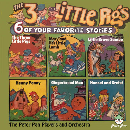 The 3 Little Pigs - 6 of Your Favorite Stories