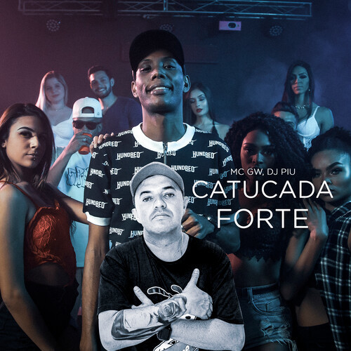 Catucada Forte (Explicit)