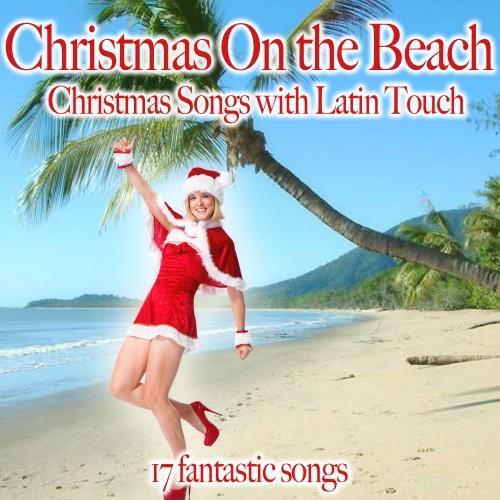 Christmas on the Beach (Christmas Songs with Latin Touch)