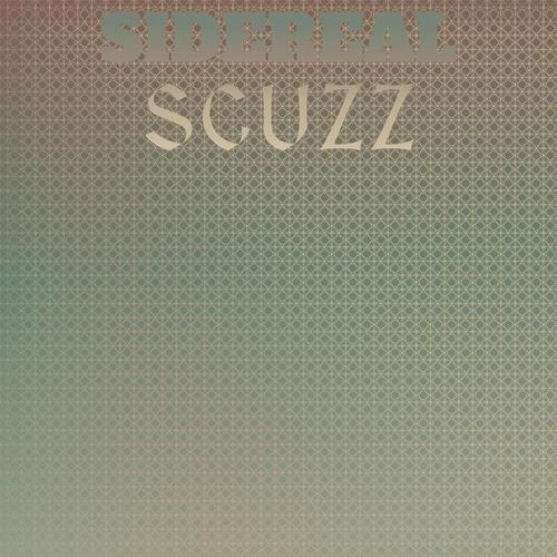 Sidereal Scuzz