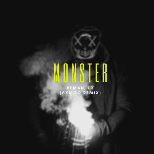 Monster (feat. LX) [Explicit]